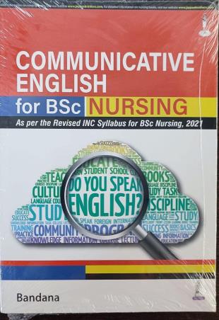 Book cover number 1 for Communicative English For B.Sc. Nursing (2021) written by Bandana published by Jaypee Brothers Medical Publishers (P) Ltd.