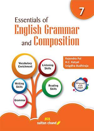 Book cover number 1 for Essentials Of English Grammar And Composition 7 (NEP 2020) written by Rajendra Pal, H. C. Katyal, Snigdha Budhiraja published by Sultan Chand & Sons (P) Ltd