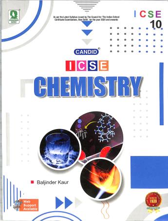 Book cover number 1 for Candid ICSE Chemistry 10 (2024) written by Baljinder Kaur published by Evergreen Publications (India) Ltd.