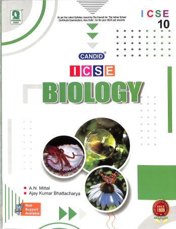 Book cover number 1 for Candid ICSE Biology 10 (2024) written by A. N. Mittal, Ajay Kumar Bhattacharya published by Evergreen Publications (India) Ltd.