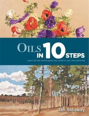 Book cover number 1 for Oils In 10 Steps written by Ian Sidaway published by Pyramid