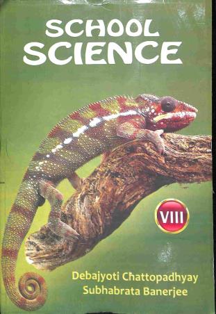 Book cover number 1 for School Science 8 (2023) written by Debajyoti Chattopadhyay, Subhabrata Banerjee published by New Book Syndicate