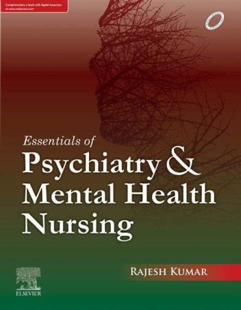 Book cover number 1 for Essentials Of Psychiatry & Mental Health Nursing written by Rajesh Kumar published by Elsevier