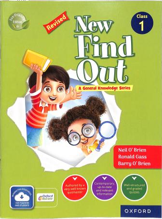 Book cover number 1 for New Find Out : A General Knowledge Series Class 1 written by Neil O'Brien, Barry O'Brien published by Oxford University Press