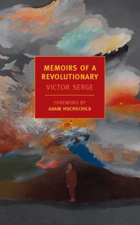 Book cover number 1 for Memoirs Of A Revolutionary written by Victor Serge published by NYRB Classics