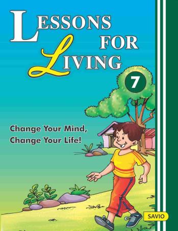 Book cover number 1 for Lessons For Living 7 written by M. C. George, Sr. Mariella, Jerry Thomas, Celine D'cunha, Lansungkiu Rose Pamei published by Savio Publications Pvt. Ltd.
