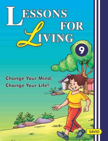 Book cover number 1 for Lessons For Living 9 written by M. C. George, Sr. Mariella, Jerry Thomas, Celine D'cunha, Lansungkiu Rose Pamei published by Savio Publications Pvt. Ltd.