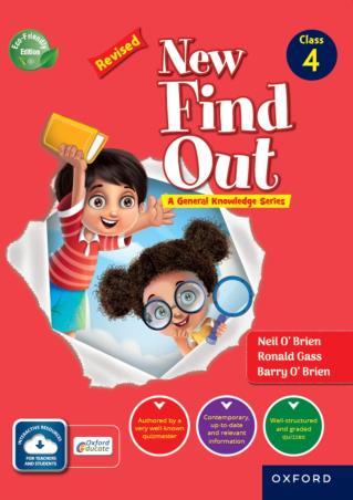 Book cover number 1 for New Find Out : A General Knowledge Series Class 4 written by Neil O'Brien, Barry O'Brien, Ronald Gass published by Oxford University Press