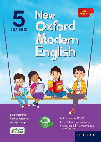 Book cover number 1 for New Oxford Modern English Coursebook 5 (NEP 2020) written by David Horsburgh, Claire Horsburgh, Nicholas Horsburgh published by Oxford University Press