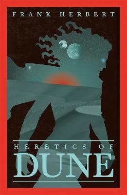 Book cover number 1 for Heretics Of Dune written by Frank Herbert published by Orion