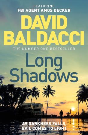 Book cover number 1 for Long Shadows written by David Baldacci published by Pan Macmillan