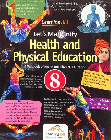 Book cover number 1 for Let's Magnify Health And Physical Education 8 written by D. R. Saini, Dilip Modi, Swati Bathwal published by Learning Hill Publishers