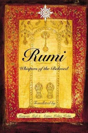 Book cover number 1 for Rumi : Whispers Of The Beloved written by Azima Melita Kolin, Maryam Mafi published by Thorsons