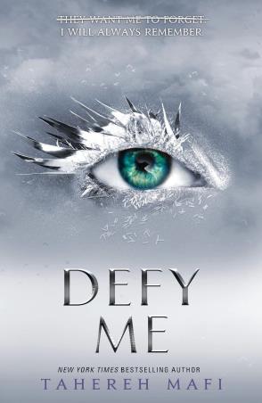 Book cover number 1 for Defy Me written by Tahereh Mafi published by Electric Monkey