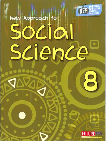 Book cover number 1 for New Approach To Social Science 8 (NEP 2020) written by A. K. Verma, Yashpal Singh published by Future Kids Publications Private Limited