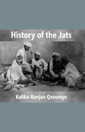 Book cover number 1 for History Of The Jats written by Kalika Ranjan Qanungo published by Kalpaz Publications