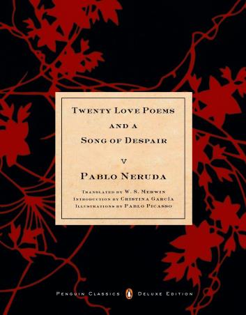 Book cover number 1 for Twenty Love Poems : And A Song Of Despair written by Pablo Neruda published by Penguin Books