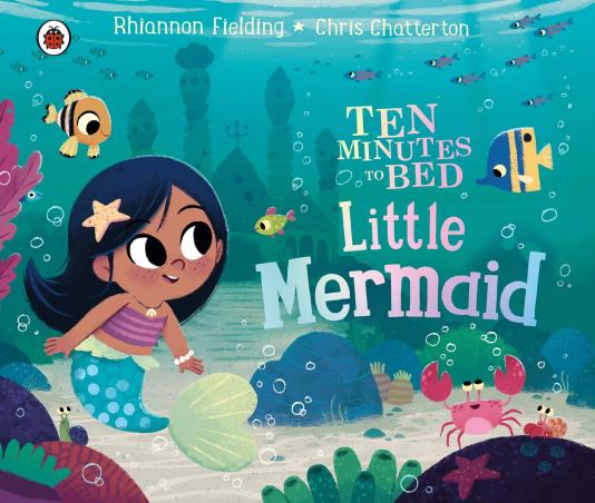 Book cover number 1 for Ten Minutes To Bed : Little Mermaid written by Rhiannon Fielding published by Ladybird