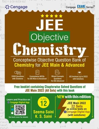 Book cover number 1 for JEE Objective Chemistry Class 12 (JEE Main And Advanced) written by Seema Saini, K. S. Saini published by Cengage Learning India Private Limited