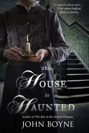 Book cover number 1 for This House Is Haunted written by John Boyne published by Black Swan