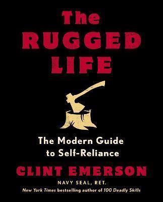 Book cover number 1 for The Rugged Life written by Clint Emerson published by Rodale Books