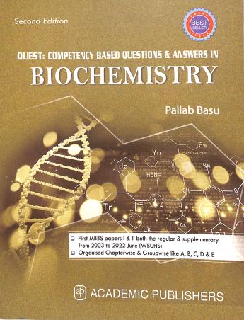 Book cover number 1 for Quest : Competency Based Questions & Answers In Biochemistry written by Pallab Basu published by Academic Publishers