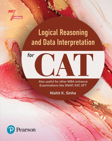 Book cover number 1 for Logical Reasoning And Data Interpretation For CAT written by Nishit K. Sinha published by Pearson Education