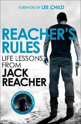 Book cover number 1 for Reacher's Rules : Life Lessons From Jack Reacher written by Lee Child, Jack Reacher published by Bantam Press