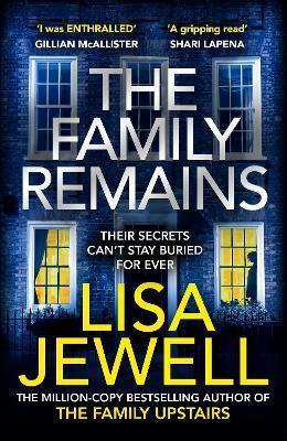 Book cover number 1 for The Family Remains written by Lisa Jewell published by Cornerstone