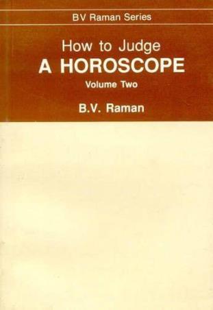 Book cover number 1 for How To Judge A Horoscope Volume 2 written by B. V. Raman published by Motilal Banarsidass Publishers
