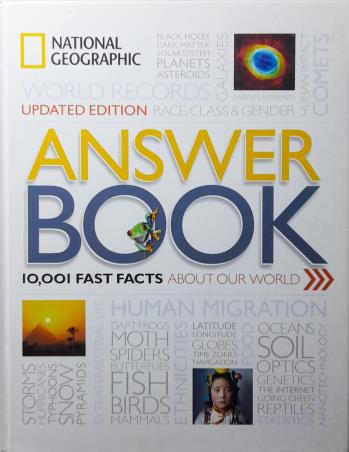 Book cover number 1 for Answer Book,10001 Fast Facts About Our World written by NA published by National Geographic