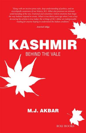 Book cover number 1 for Kashmir: Behind The Vale written by M. J. Akbar published by Roli Books