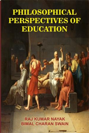 Book cover number 1 for Philosophical Perspectives Of Education written by Bimal Charan Swain, Raj Kumar Nayak published by Kunal Books