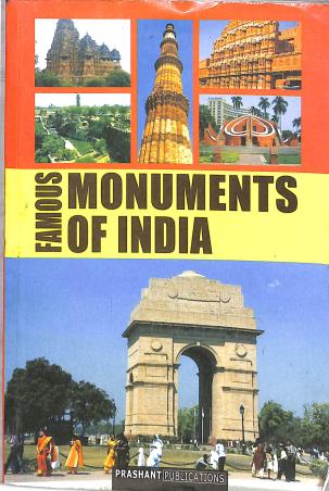 Book cover number 1 for Famous Monuments Of India written by Anu Sharma published by Prashant Publications