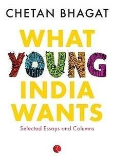 Book cover number 1 for What Young India Wants : Selected Essays And Columns written by Chetan Bhagat published by Rupa Publications India