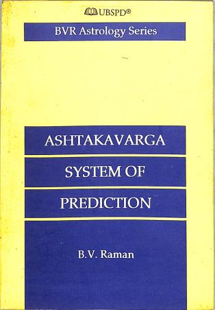 Book cover number 1 for Ashtakavarga System Of Prediction written by B. V. Raman published by UBS Publishers' Distributors Pvt. Ltd.