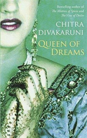 Book cover number 1 for Queen Of Dreams written by Chitra Banerjee Divakaruni published by Abacus