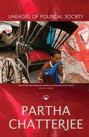 Book cover number 1 for Lineages Of Political Society written by Partha Chatterjee published by Permanent Black