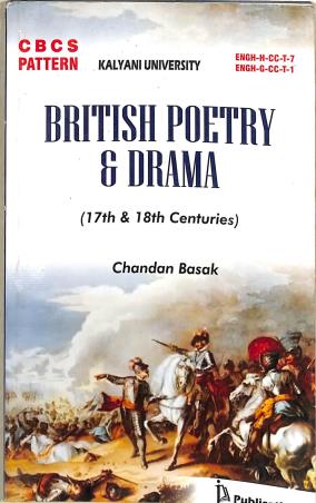Book cover number 1 for British Poetry & Drama (17th & 18th Centuries) CBCS Kalyani University written by Chandan Basak published by J. Publication