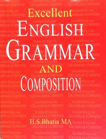 Book cover number 1 for Excellent English Grammar And Composition written by H. S. Bhatia published by Bluebird Books
