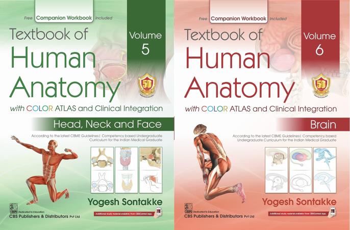 Book cover number 1 for Textbook Of Human Anatomy Volume 5 (Head, Neck And Face) & 6 (Brain) With Workbook Included written by Yogesh Sontakke published by CBS Publishers & Distributors Pvt. Ltd.
