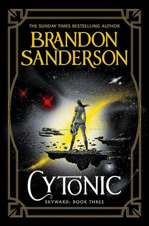 Book cover number 1 for Cytonic written by Brandon Sanderson published by Gollancz