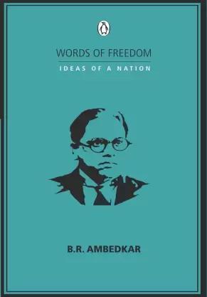 Book cover number 1 for Words Of Freedom : Ideas Of A Nation written by B. R. Ambedkar published by Penguin Books