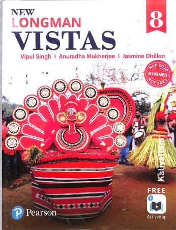 Book cover number 1 for New Longman Vistas 8 (NEP 2020 / NCF 2023) written by Jasmine Dhillon, Vipul Singh, Anuradha Mukherjee published by Pearson Education