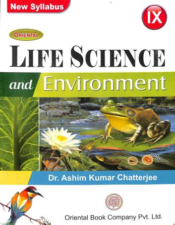 Book cover number 1 for Life Science & Environment 9 (2023) written by Ashim kumar Chattopadhyay published by Oriental Book Company Pvt. Ltd