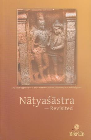 Book cover number 1 for Natyasatra- Revisited written by Bharat Gupta published by Bharatiya Vidya Bhavan