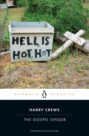 Book cover number 1 for The Gospel Singer (Penguin Classics) written by Harry Crews published by Penguin Classics