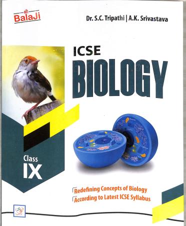 Book cover number 1 for ICSE Biology Class 9 (2023-24) written by A. K. Srivastava, S. C. Tripathi published by Shri Balaji Publications
