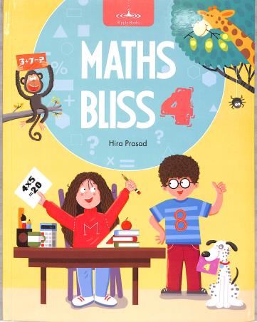 Book cover number 1 for Math Bliss 4 written by Hira Prasad published by Ripple Books