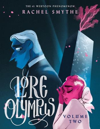 Book cover number 1 for Lore Olympus : Volume Two written by Rachel Smythe published by Del Rey